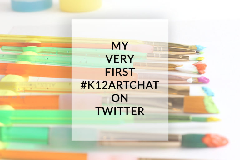 My Very First Live #K12artchat on Twitter
