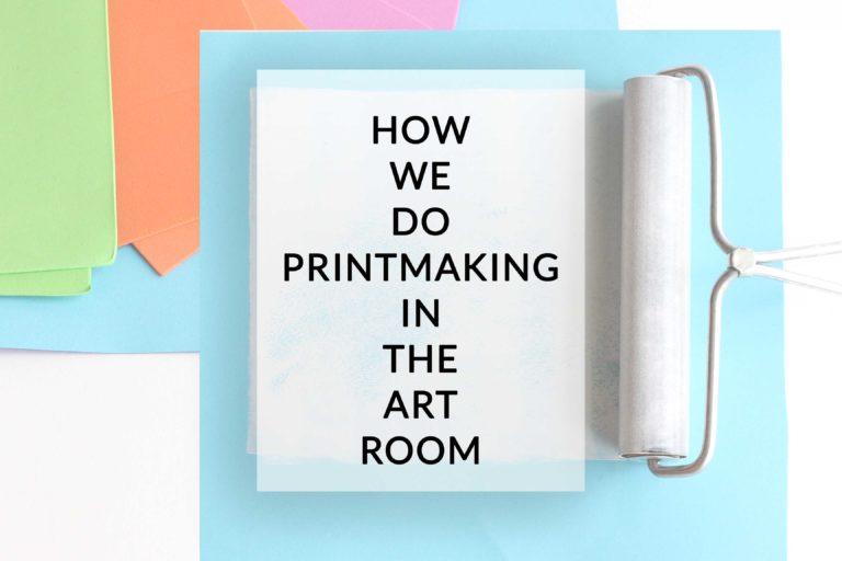 How We Do Printmaking in the Art Room