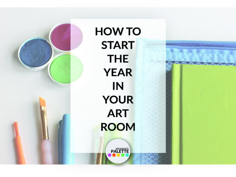 How To Start Off A New School Year in the Art Room
