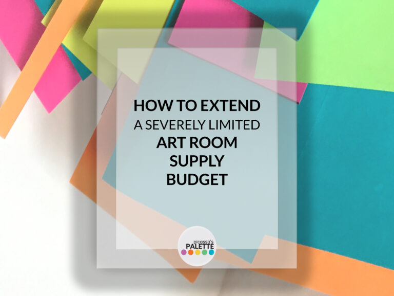 HOW TO EXTEND A SEVERELY LIMITED ART SUPPLY BUDGET – 12 WAYS!
